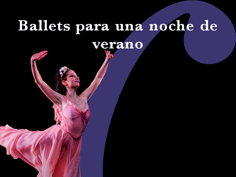 Ballets para una noche de verano
