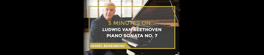 Daniel Barenboim, la Sonate pour piano n°7 de Beethoven