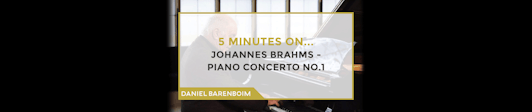 Daniel Barenboim, Brahms' Piano Concerto No.1